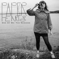 One of Me - Paper Hearts & Volodya XXL