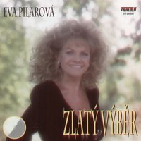 Vítězná Loučení - Eva Pilarová