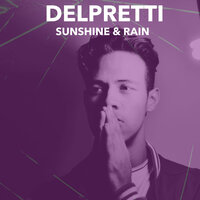 Sunshine & Rain - Delpretti