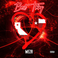 Best Thing - Meza
