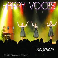 Again I say, rejoice - Happy Voices