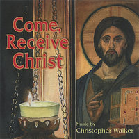 Gather Us, O Lord - Christopher Walker