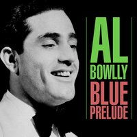 Brighter Than the Sun - Al Bowlly
