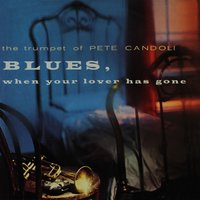 Feelin' Mean and Lowdown - Pete Candoli