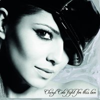 Fight For This Love - Cheryl & Flukes