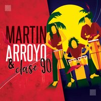 Aniversario de Amor - Martin Arroyo y Clase 90