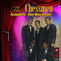 You Know My Heart Is Yours - The Chessmen