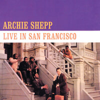 In A Sentimental Mood - Archie Shepp