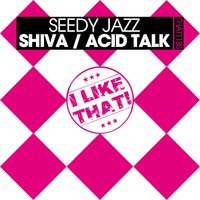 Shiva - Seedy Jazz