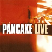 No Illusions - Pancake