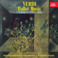 Les vêpres siciliennes, Act III, Scene 5: Les saisons. Le printemps - Prague Symphony Orchestra & Vladimír Válek & Джузеппе Верди