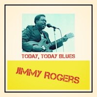 My Last Meal - Jimmy Rogers