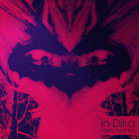 Desirs Sans Fin - Teho & In-Dika