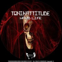Bad Life - Tonikattitude