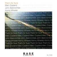 When We Met - Kenny Wheeler & John Abercrombie & Marc Copland