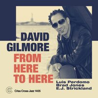 The Long Game - David Gilmore & Luis Perdomo & Brad Jones & E.J. Strickland