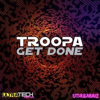 Get Done - Troopa