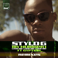 My Number 1 (Love Me, Love Me, Love Me) - Stylo G & Gyptian