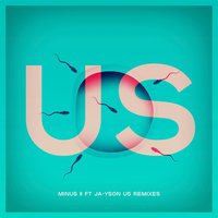 Us - Minus 8 & JA-YSON