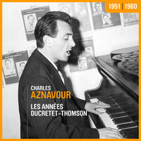 Donne, donne moi ton cœur - Charles Aznavour