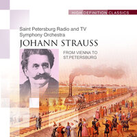 Die Fledermaus: Overture - Saint Petersburg Radio and TV Symphony Orchestra & Станислав Горковенко