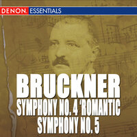 Symphony No. 4 in E-Sharp Major "Romantic": I. Allegro moderato - USSR Ministry of Culture Symphony Orchestra
