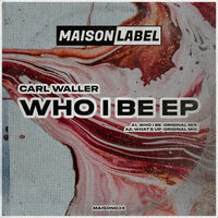 What's Up - Carl Waller