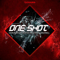 One Shot - Dark Intensity & Sophia May & Harry Cracknell & Spin Sista