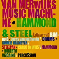 Rose - Van Merwijks Music Machine & Roberto Vizcaino & Lucas van Merwijk