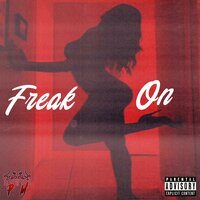 Freak On - Pm