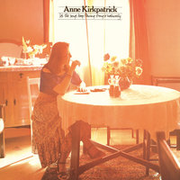 Feel A Whole Lot Better - Anne Kirkpatrick