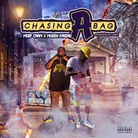 Chasing A Bag - Murf Caam & Muddy Kasino