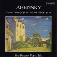 Piano Trio No.2 in F Minor, Op. 73: VI. Tema con Variazioni - The Dussek Piano Trio & Антон Аренский