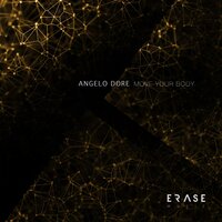 Move Your Body - Angelo Dore & A.Dore