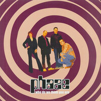 When This Life Ends - PHAZE