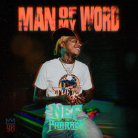 Man of My Word - Nef the Pharaoh
