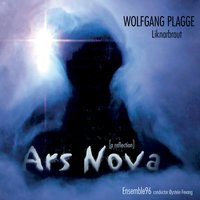 Plagge: Liknarbraut - Med Otte I Mitt Bryst - Ensemble 96 & Wolfgang Plagge & Øystein Fevang