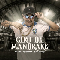 Giro de Mandrake - MC SMK & ravibeatzz
