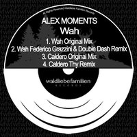 Wah - Alex Moments