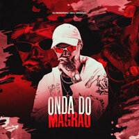Onda do Magrão - DJ Mandrake 100% Original