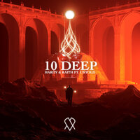 10 Deep - Hardy & Raith & UNTOLD