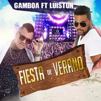 Fiesta de Verano feat. Luis Ton - Gamboa