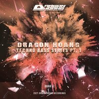 Techno Bass Series One - Dragon Hoang