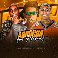 Arrocha das Primas - Bruninho no Beat & MC Gw & Mc Theuzyn
