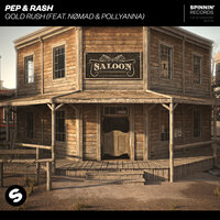 Gold Rush - Pep & Rash & Nømad & PollyAnna