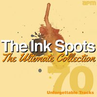 To Each His Own - The Ink Spots