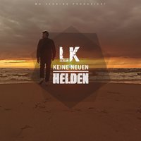 Solang du schlägst - LK feat. Lou & LK & LOU