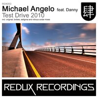Test Drive 2010 - Michael Angelo & Danny & Estigma