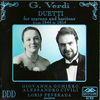 Giuseppe Verdi: Pallida, mesta sei-Luisa Miller-Atto III - Loris Peverada & Giovanna Gomiero & Giovanna Gomiero, Alessandro Civili, Loris Peverada & Alessandro Civili & Джузеппе Верди
