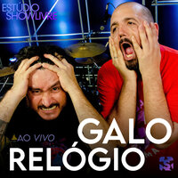 Olhos Cansados - Galo Relógio & Showlivre